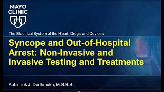 Syncope amp Out of Hospital Arrest  Mayo Clinic Board Review 2024 [upl. by Tabib]