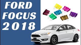 Ford Focus Fuse Box 2018  Full Diagram [upl. by Ateikan]