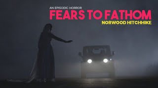 Horror Game Where You Hitchhike The Sus Lands of America  Fears to Fathom Norwood Hitchhike [upl. by Nodnek358]