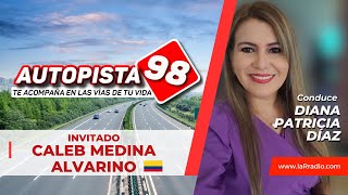 quotCALEB MEDINA ALVARINOquot  Coach de Vida  AUTOPISTA 98 Segmento 1 [upl. by Sardella572]