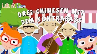 Drei Chinesen mit dem Kontrabass  Kinderlieder zum mitsingen  Klassiker mit Text [upl. by Acimahs]