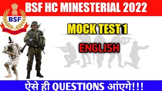 BSF HEAD CONSTABLE MINESTERIAL  ENGLISH  MOCK TEST 1 [upl. by Ennovihc]