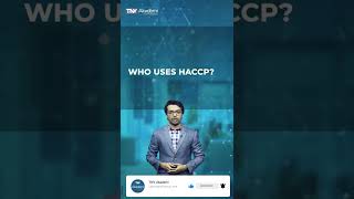 WHO USES HACCP [upl. by Bratton]