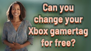 Can you change your Xbox gamertag for free [upl. by Hnim]