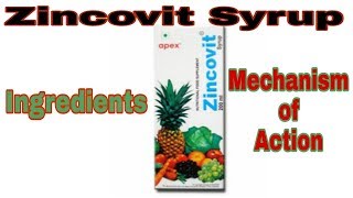 Zincovit SyrupFood and Nutritional SupplementsIngredientsMechanism of Action [upl. by Ramoj160]