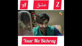 yaar na bichray episode 52 new status [upl. by Ovatsug169]