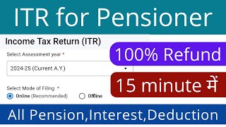 ITR for senior citizenpensioner 202425 online  income tax return filing for pension and interest [upl. by Wira543]