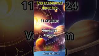 Sternenhimmel Horoskop ⭐Donnerstag der 11072024 [upl. by Pence]