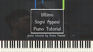 Ultimo  Sogni Appesi piano tutorial [upl. by Yemarej]