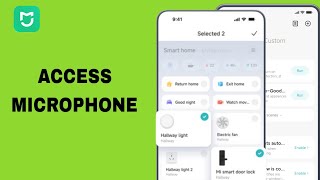 How To Access Microphone On Mi Home App [upl. by Noma233]