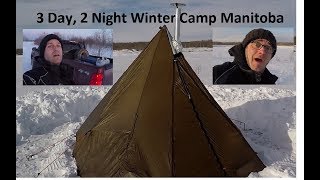 Winter Camping in Manitoba 25 Celsius Kifaru Sawtooth Tent NuWay Propane Vented Stove [upl. by Temp]