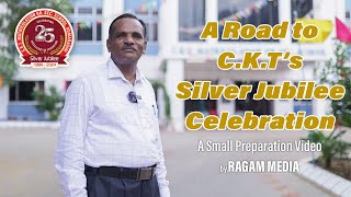 A Road to CKTs Silver Jubilee Celebration  Ragam Media  Preparation Video [upl. by Sukin423]