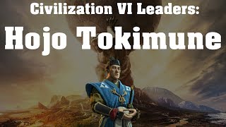 Civilization VI Leader Spotlight  Hojo Tokimune [upl. by Philippa]