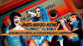 Marama Vilma Palma e Vampiros ft Karol G  Auto Rojo Remix Video Remix Edit [upl. by Leiahtan]