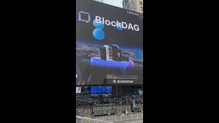 🗽 BlockDAG on the Big Screen in Times Square 🇺🇸 [upl. by Joash492]