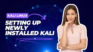 NEWLY Installed Kali Linux Setup Made EASY [upl. by Anasus]