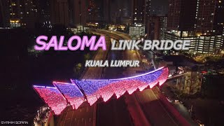 SALOMA LINK BRIDGE  THE BEAUTIFUL LIGHT  KUALA LUMPUR [upl. by Sucramad]