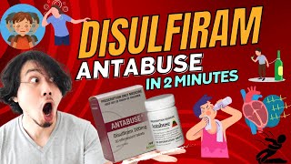 Disulfiram  Antabuse  All you need to know in 2 Minutes [upl. by Annauqahs]