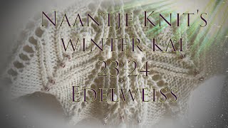 Naantje Knits VIB deel 4 Kal Edelweiss De rand van het middendeel [upl. by Asfah550]