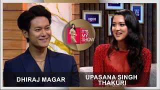 Dhiraj Magar amp Upasana Singh Thakuri  Its My Show With Oshin Sitaula E14  21 September 2024 [upl. by Adnolohs]