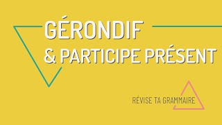 Allant faisant sachant Le participe présent le gérondif et ladjectif verbal en FLE [upl. by Boehike]