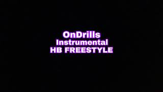 OnDrills HB Freestyle Instrumental prod by 808 Melo x MoraBeats [upl. by Artemisa]