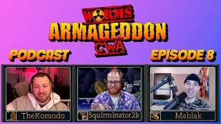 CWA Podcast  Episode 8  Ft Squirminator2k [upl. by Adnawat]