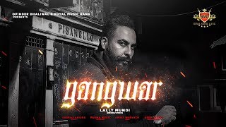 GANGWAR  Lally Mundi Lyrical Video Jasraj Lailna  New Punjabi Song 2018 [upl. by Itsrejk796]