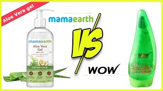 WOW Aloe Vera Gel VS Mamaearth Aloe Vera Gel Review [upl. by Jehiel]