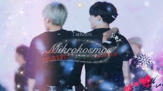 TaeKook  Mikrokosmos [upl. by Yedorb]