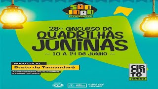 Transmissão ao vivo  28° Concurso de Quadrilhas Juninas de João Pessoa  PB  2° Dia [upl. by Revorg760]