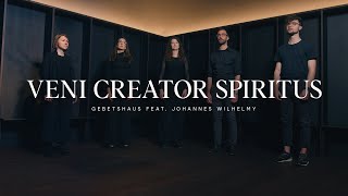 Veni Creator Spiritus  Gebetshaus feat Johannes Wilhelmy [upl. by Darcia679]