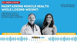 MYOS MD Power Panel ep 1 Maintaining Muscle Health While Losing Weight [upl. by Kuster522]