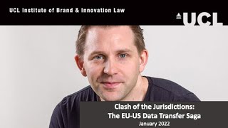 UCL IBIL Max Schrems on Clash of Jurisdictions The EUUS Data Transfer Saga [upl. by Nylisoj]