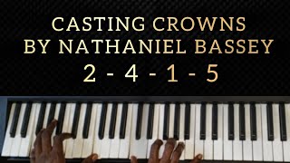 PLAY quotCASTING CROWNSquot BY NATHANIEL BASSEY IN KEY F [upl. by Niffirg]