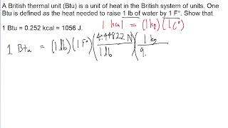 A British thermal unit Btu is a unit of heat in the British system of units One Btu is defined as [upl. by Ekard188]