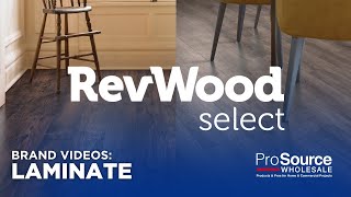 Watertight Laminate Flooring by RevWood Select  ProSource Wholesale® [upl. by Center]