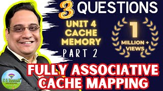 Fully Associative Mapping Qs  Hindi  Part 2  Cache Memory  COA  KCS 302 cache lecture [upl. by Neuberger]