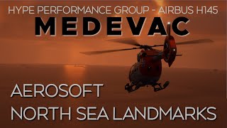 HPG Airbus H145  Aerosoft North Sea Missions  Medevac  Microsoft Flight Simulator [upl. by Lekym899]