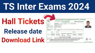 TS Inter Exams 2024 Hall Ticket Release Date  TS Inter Exams 2024 Hall Ticket Download [upl. by Oninrutas]