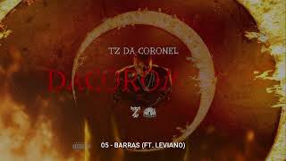 Tz da Coronel  DACOROMODE ÁLBUM COMPLETO [upl. by Jenness]