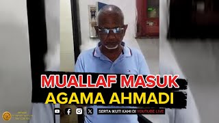 Muallaf Kembali Kepada Fitrah  Agama Ahmadi [upl. by Edijabab]