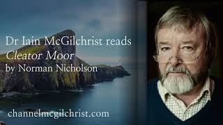 Daily Poetry Readings 116 Cleator Moor by Norman Nicholson read by Dr Iain McGilchrist [upl. by Ullund]