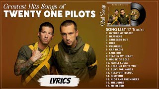 Twenty One Pilots  Greatest Hits 2024  TOP 100 Songs of the Weeks 2024  Best Playlist Full Album [upl. by Schlosser679]