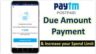 How to Pay Paytm Postpaid Due amount  Due amount vs Outstanding Amount  Increase your Spend Limit [upl. by Doggett]