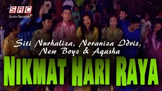 Siti Nurhaliza Noraniza Idris New Boyz amp Aqasha Nikmat Hari Raya Official Music Video [upl. by Delcine]