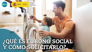 ¿Qué es el Bono Social y el Bono Social Térmico y cómo solicitarlo ¿Tienes derecho y no lo sabes [upl. by Pennebaker]