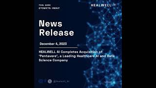 HEALWELL AI Acquires Pentavere [upl. by Mela]