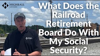 What Does the Railroad Retirement Board Do With My Social Security [upl. by Aix]