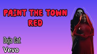 Doja Cat Lyrics HD Doja Cat Paint the town Red Lisaxunnie [upl. by Kenji]